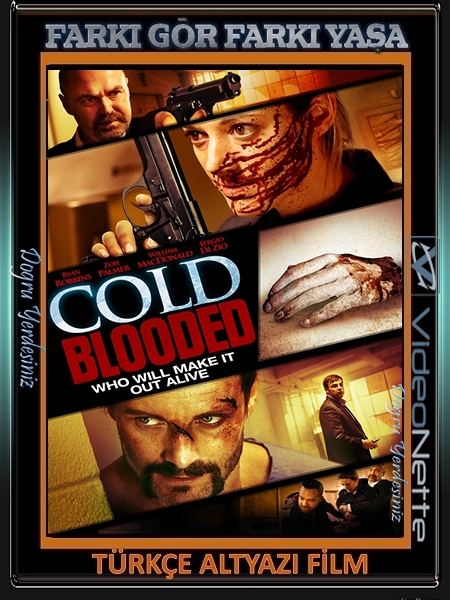 Cold Blooded 2012 Türkçe Altyazı