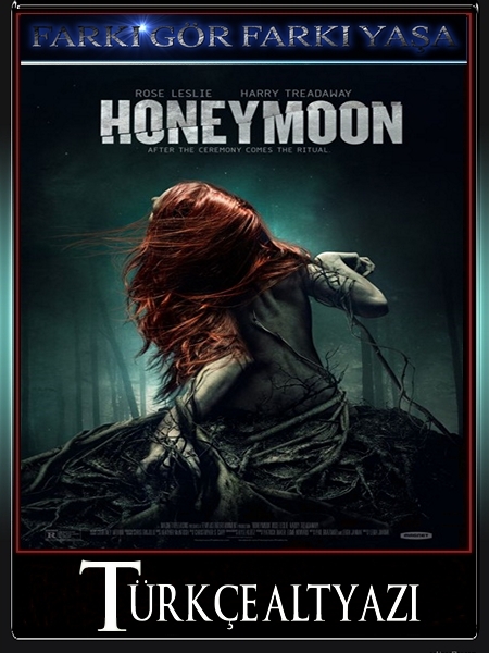 Honeymoon (2014)  Türkçe Altyazı