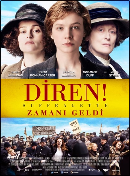 Suffragette – Diren: Zamanı Geldi  2015  Türkçe Altyazı