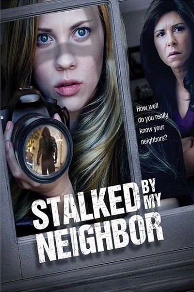 Komşu – Stalked by My Neighbor 2015 Türkçe Dublaj izle-indir