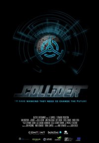 Zaman Çarpıştırıcı – Collider  2013  Türkçe Dublaj