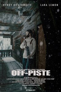 Pist Dışında – Off Piste (2016) türkçe dublaj