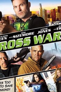 Çapraz Savaş – Cross Wars | 2017 | DVDRip Türkçe Dublaj