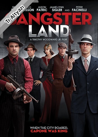 Gangster Land 2017 1080p TR Alt. İzle-İndir