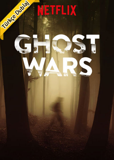 Ghost Wars 2017 1080p (6-10 Bölüm) TR İzle-İndir