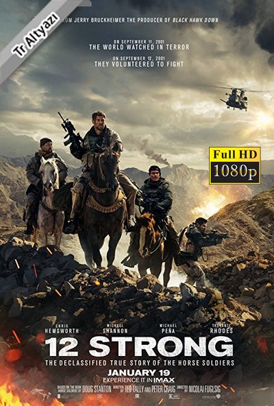 12 Strong 2018 1080p TR Alt. İzle-İndir