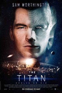 The Titan | 2018 | 720p hd | Türkçe Altyazı