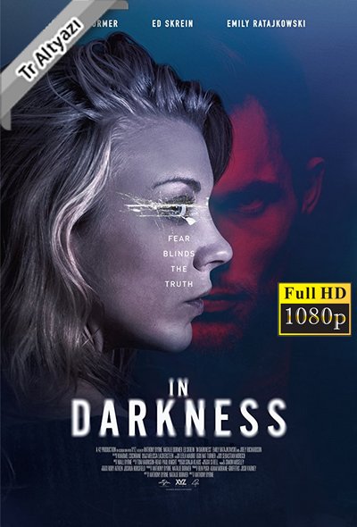 In Darkness 2018 1080p TR Alt İzle-İndir