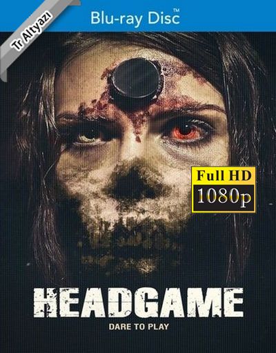 Headgame 2018 1080p TR Alt İzle-İndir