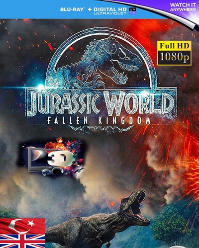 Jurassic World:Yıkılmış Krallık 3D 2018 1080p TR İzle-İndir