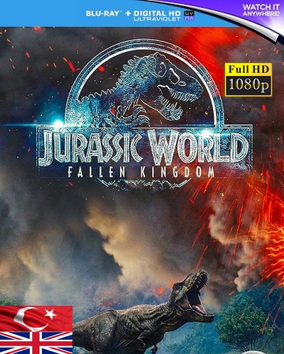 Jurassic World:Yıkılmış Krallık 2018 1080p TR İzle-İndir