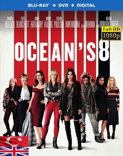 Ocean’s 8 2018 1080p TR İzle-İndir