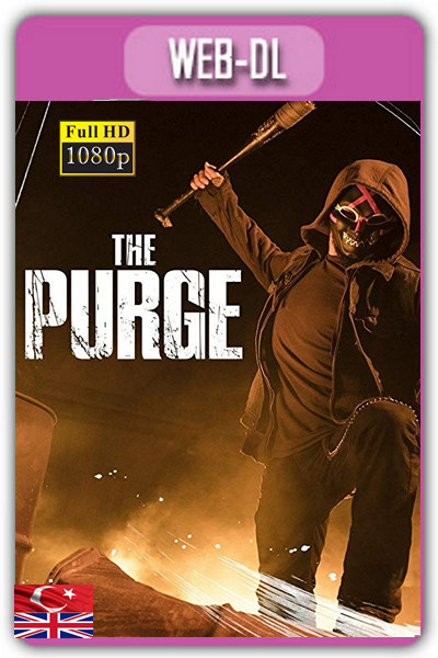 The Purge 2018 1080p 1.Sezon [10 Bölüm] TR İzle-İndir