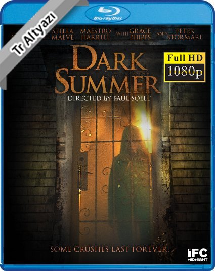 Dark Summer 2015 1080p TR Alt İzle-İndir