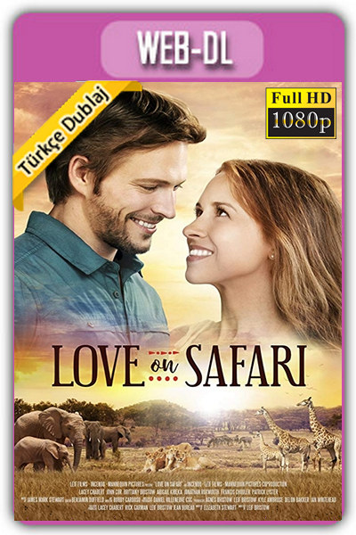 Safaride Aşk 2018 1080p TR İzle-İndir