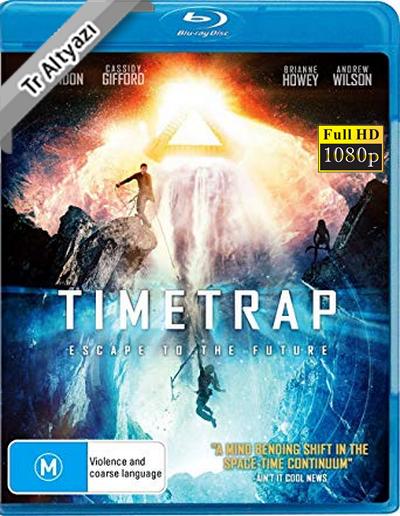 Time Trap 2017 1080p TR Alt İzle-İndir