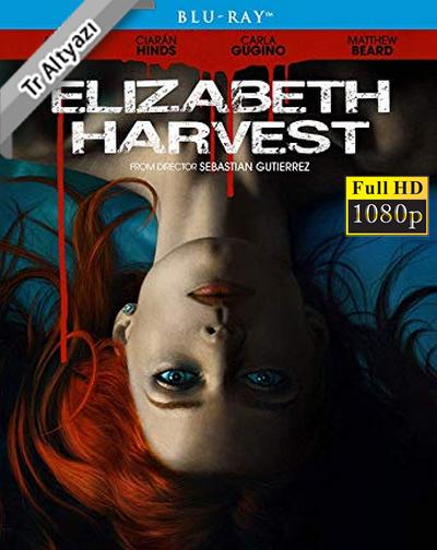 Elizabeth Harvest 2018 1080p TR Alt İzle-İndir(+18)