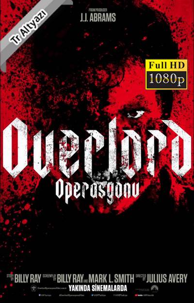Overlord 2018 1080p TR Alt İzle-İndir