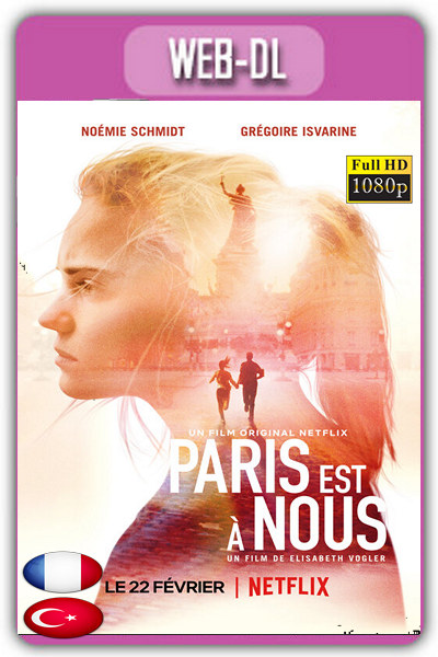 Paris Biziz 2019 1080p NF TR İzle-İndir