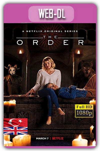 The Order 2019 1080p (10 Bölüm) NF TR İzle-İndir