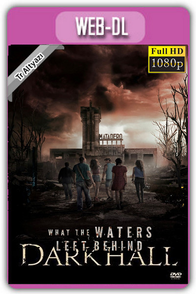 What the Waters Left Behind 2018 1080p TR Alt İzle-İndir