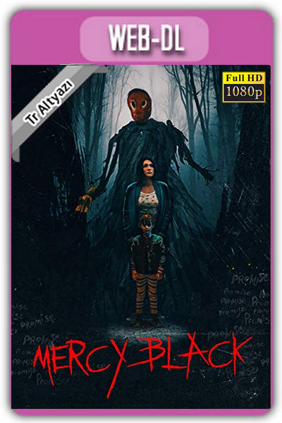 Mercy Black 2019 1080p TR Alt İzle-İndir