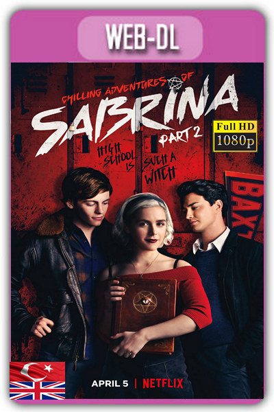 Sabrina’nın Ürpertici Maceraları 2019(9 Bölüm)1080p NF TR İzle-İndir