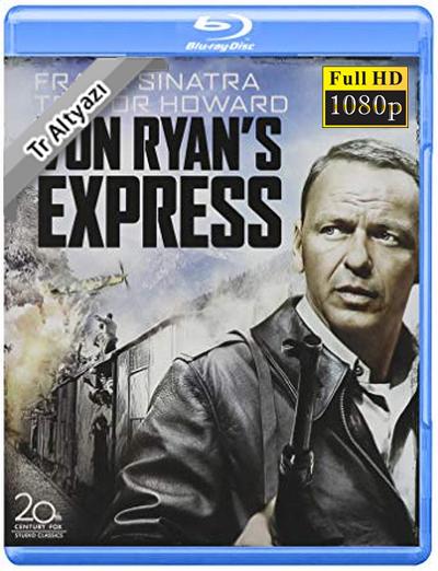 Von Ryan’s Express 1965 1080p TR Alt İzle-İndir
