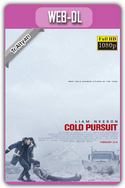 Cold Pursuit 2019 1080p TR Alt İzle-İndir