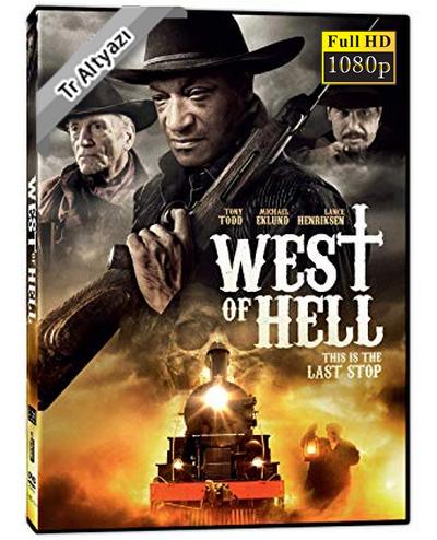 West of Hell 2018 1080p TR Alt İzle-İndir