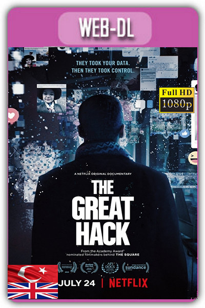 The Great Hack 2019 1080p NF TR İzle-İndir