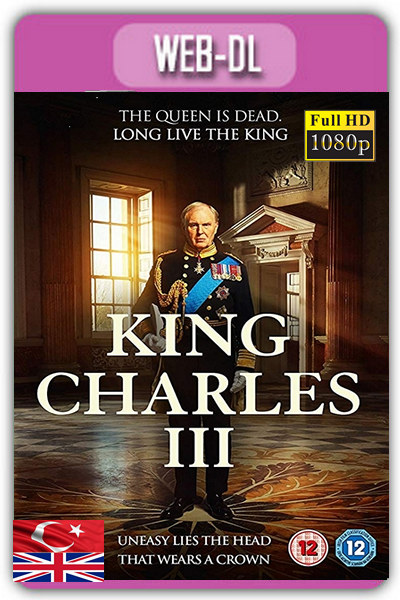 King Charles III 2017 1080p TR İzle-İndir