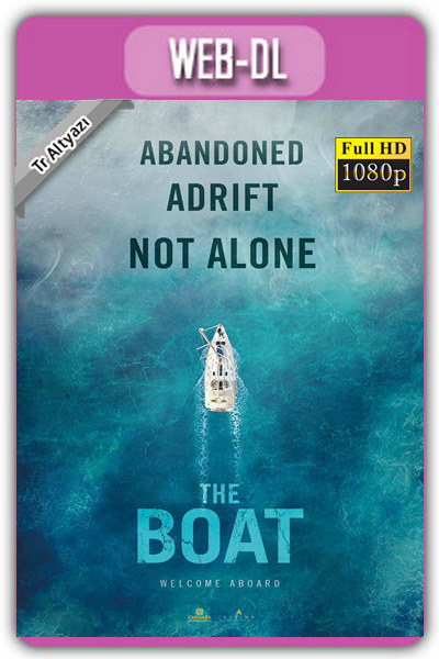 The Boat 2018 1080p TR Alt İzle-İndir