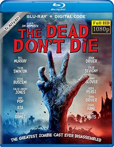 The Dead Don’t Die 2019 1080p TR Alt İzle-İndir