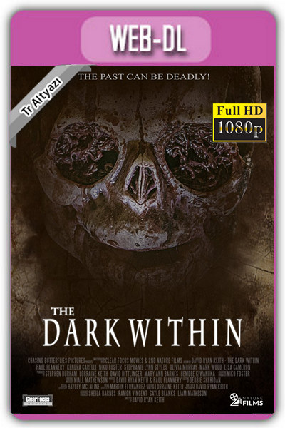 The Dark Within 2019 1080p TR Alt İzle-İndir