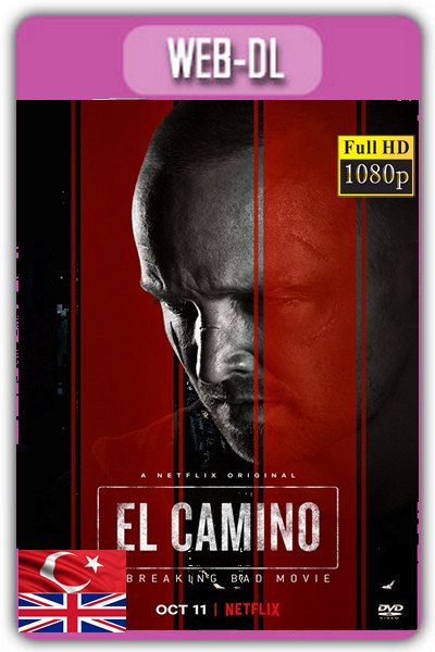 El Camino:Bir Breaking Bad Filmi 2019 1080p NF TR İzle-İndir
