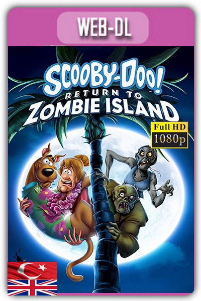Scooby-Doo! Zombi Adasına Dönüş 2019 1080p TR İzle-İndir