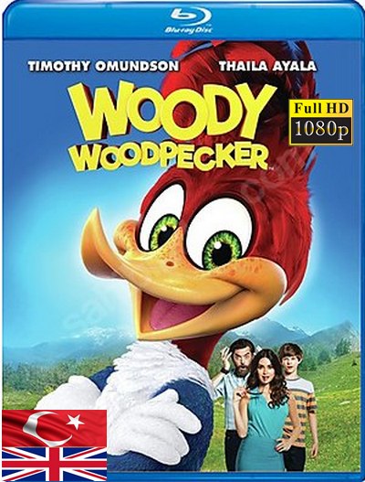 Ağaçkakan Woody 2017 1080p TR İzle-İndir