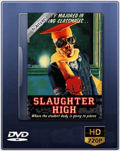 Slaughter High 1986 720p DvD TR Alt İzle-İndir