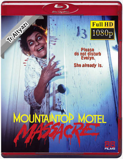 Mountaintop Motel Massacre 1983 1080p TR Alt İzle-İndir