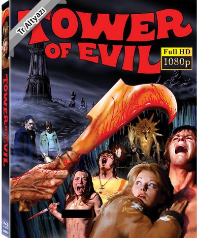 Tower of Evil 1972 1080p TR Alt İzle-İndir