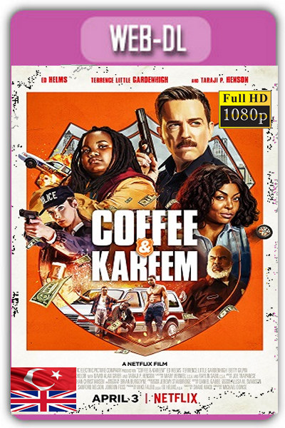 Coffee & Kareem 2020 1080p NF TR İzle-İndir