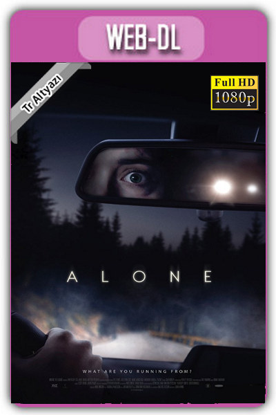 Alone 2020 1080p TR Alt İzle-İndir