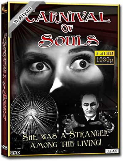 Carnival of Souls 1962 1080p TR Alt İzle-İndir