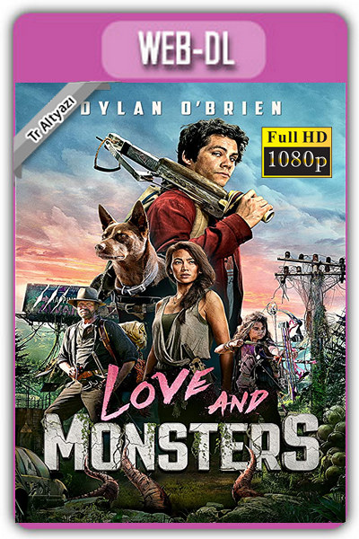 Love and Monsters 2020 1080p TR Altyazı İzle-İndir