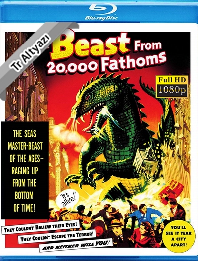 The Beast From 20000 Fathoms 1953 1080p TR Altyazı İzle-İndir