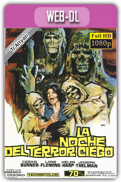La Noche Del Terror Ciego 1972 1080p TR Altyazı İzle-İndir