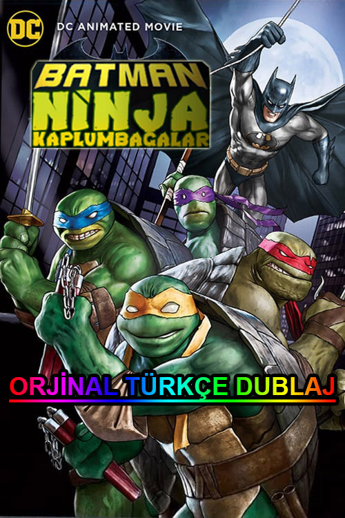 Batman: Ninja Kaplumbağalar izle