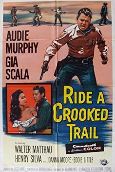 Ride a Crooked Trail (1958)   izle